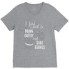 i just want to drink coffee &amp; bake things V-Neck Tee