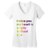 I miss you my heart is empaty wİthout you (2) Women's V-Neck T-Shirt