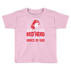 american by birth redhead by the grace of god Toddler T-shirt