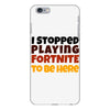 I stopped playing fortnite to be here iPhone 6 Plus/6s Plus Case