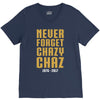 Never Forget Chazy Chaz V-Neck Tee