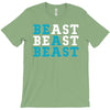 Be A Beast T-Shirt