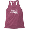 daddy since Racerback Tank