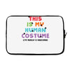 This Is My Human Costume I'm Really a Unicorn Laptop sleeve