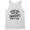 my boost aint one Tank Top