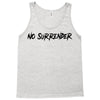 no surrender Tank Top