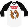 wiener wars dachshund dogs 3/4 Sleeve Shirt