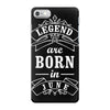 legends are born in june 2 iPhone 7 Shell Case