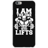 i am the one who lifts iPhone 6/6s Case