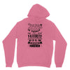 My Papa is Totally My Most Favorite Guy Of All Time Unisex Hoodie