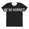 me so hornet! All Over Women's T-shirt