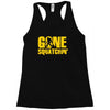 gone squatchin Racerback Tank