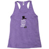 keep calm, we're all mad here Racerback Tank