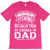 Fishing Dad T-Shirt