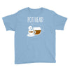 pot head Youth Tee