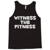 witness the fitness Tank Top