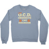 i have o.c.d obsessive cat disorder Crewneck Sweatshirt