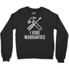 void warranty Crewneck Sweatshirt