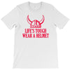 lifes tough T-Shirt