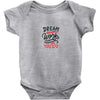dream work unless youdo Baby Bodysuit