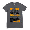 My Son Is Super Awesome His Daddy Ladies Fitted T-Shirt