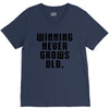 Winning Never Grows Old V-Neck Tee
