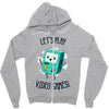 let's play video games Zipper Hoodie