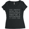 psychopath Women's Triblend Scoop T-shirt