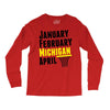 January February Michigan April - March Madness Basketball Long Sleeve Shirts