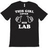 this girl loves her lab T-Shirt