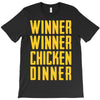winner winner chicken dinner 2 T-Shirt