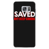 i'm saved but i keep sinning Samsung Galaxy S7