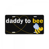 Daddy to Bee Baby Boy License Plate