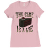 the cake is a lie Ladies Fitted T-Shirt