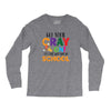 Get Your Cray On It's Last Day Of School Long Sleeve Shirts