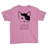 CHECK MEOWT Youth Tee