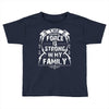 The force is strong in my family... Toddler T-shirt