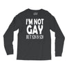 new i'm not gay but $20 is $20 Long Sleeve Shirts