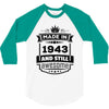 Made In 1943 And Still Awesome 3/4 Sleeve Shirt