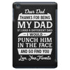 Dear Dad Thanks for Being My Dad iPad Mini