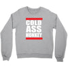 cold ass honkey funny cool honky rap t shirt tee shirt Crewneck Sweatshirt
