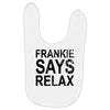 Frankie Says Relax Baby Bibs
