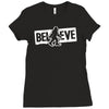 believe big foot sasquatch bigfoot Ladies Fitted T-Shirt
