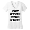 drugs and tacos Women's V-Neck T-Shirt