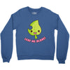 leaf me alone Crewneck Sweatshirt