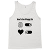 How To Live A Happy Life Tank Top