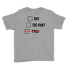 Do or Do Not Youth Tee