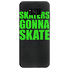 skaters gonna skate Samsung Galaxy S8 Case