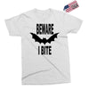 beware i bite Exclusive T-shirt