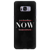 Yesterday Now Tomorrow Samsung Galaxy S8 Plus